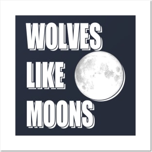 Wolves Like Moons Posters and Art